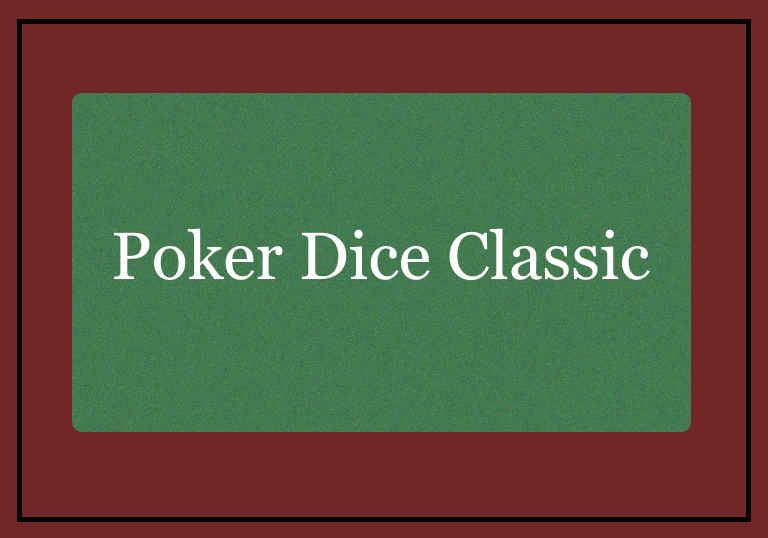 Poker Dice Classic